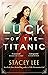 Luck of the Titanic