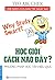 Học giỏi, cách nào đây? : p...