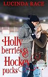 Holly Berries and Hockey Pucks