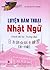 Luyện đàm thoại Nhật ngữ : ...