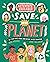 Activists Assemble - Save Your Planet