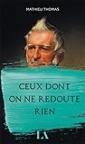 Ceux dont on ne redoute rien