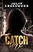 Catch Me (Me, #1)