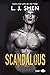 Scandalous (Sinners of Saint, #3)