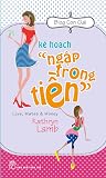 Kế hoạch "ngập trong tiền" (Blog con gái)
