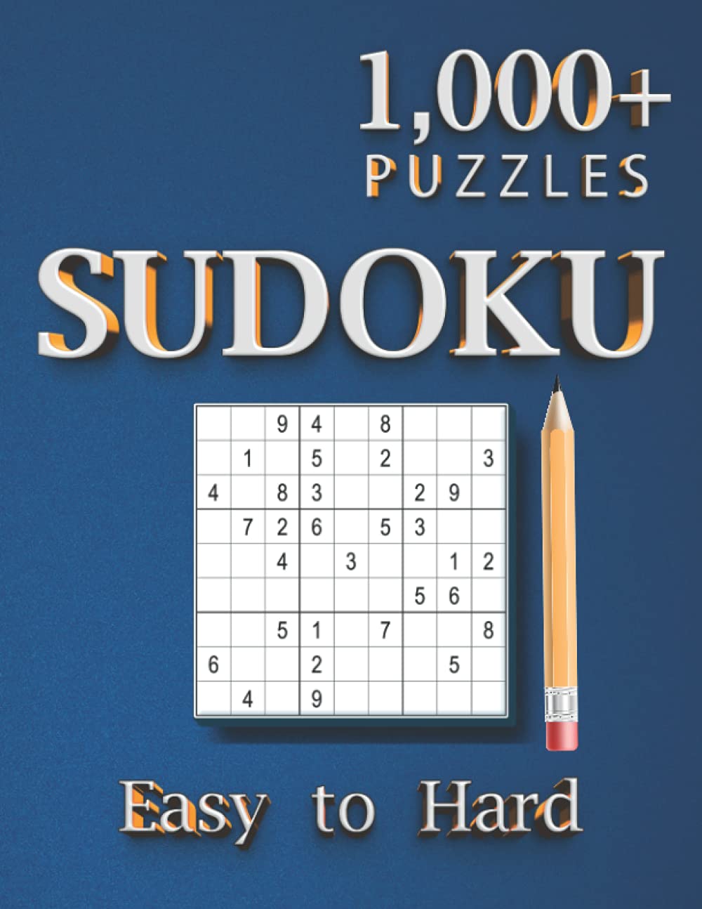 1000+ Sudoku Puzzles for Adults: A Book With More Than 1000 Sudoku Puzzles from Easy to Hard for adults. (Paperback)