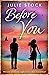 Before You by Julie  Stock