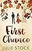 First Chance by Julie  Stock