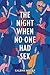 The Night When No One Had Sex by Kalena Miller
