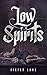 Low Spirits