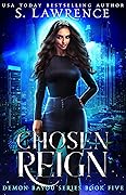 Chosen Reign