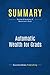Summary: Automatic Wealth for Grads: Review and Analysis of Masterson's Book