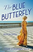 The Blue Butterfly: A Novel of Marion Davies