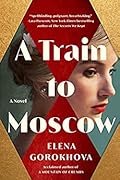 A Train to Moscow