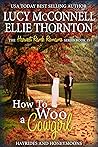 How to Woo a Cowgirl by Lucy McConnell