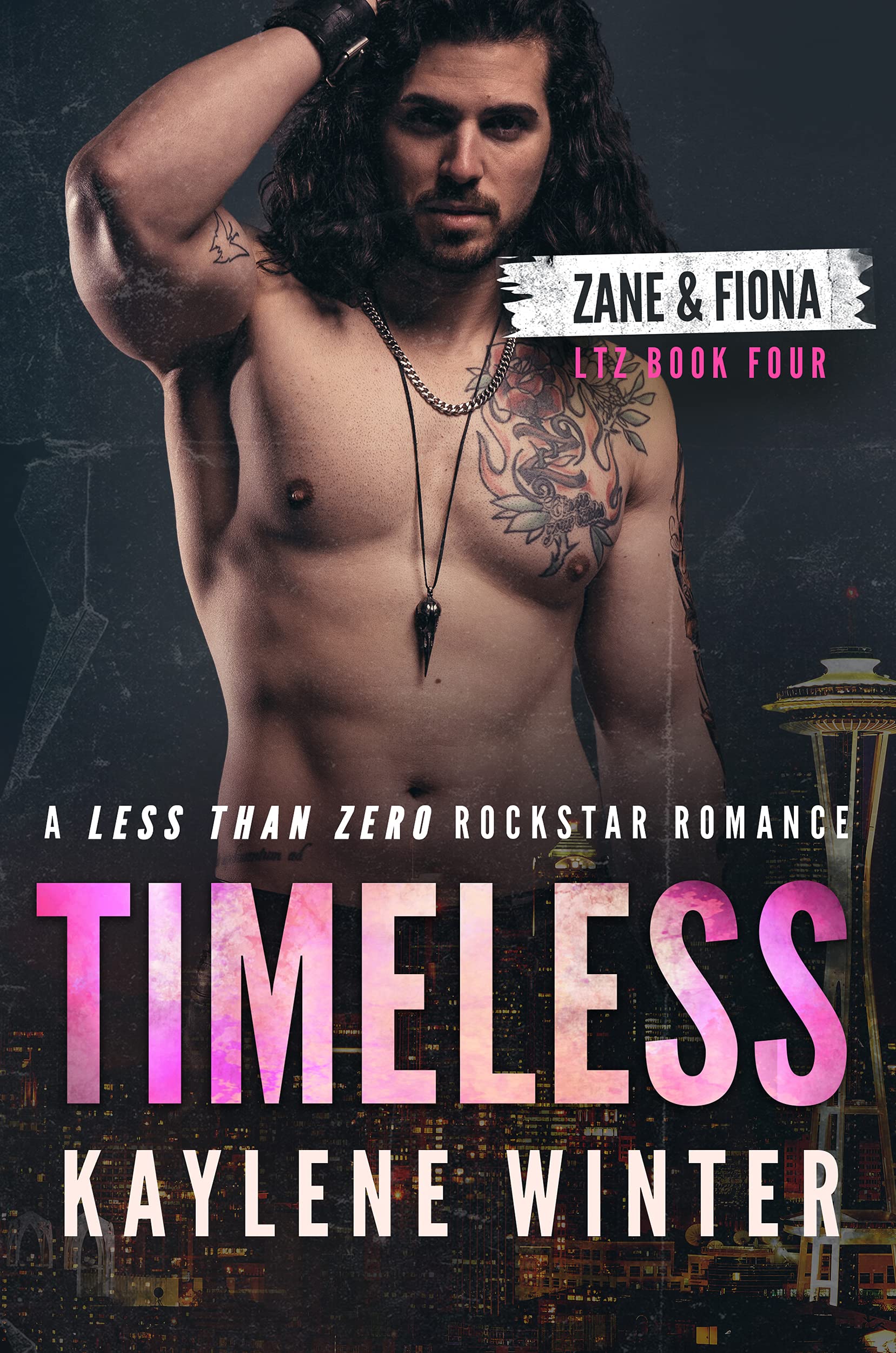 Timeless: Zane & Fiona (Less Than Zero, #4)