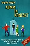 KOMM IN KONTAKT by Nadine Kmoth
