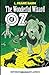 The Wonderful Wizard of Oz: by L. Frank Baum
