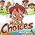 My Choices by Michael  Gordon