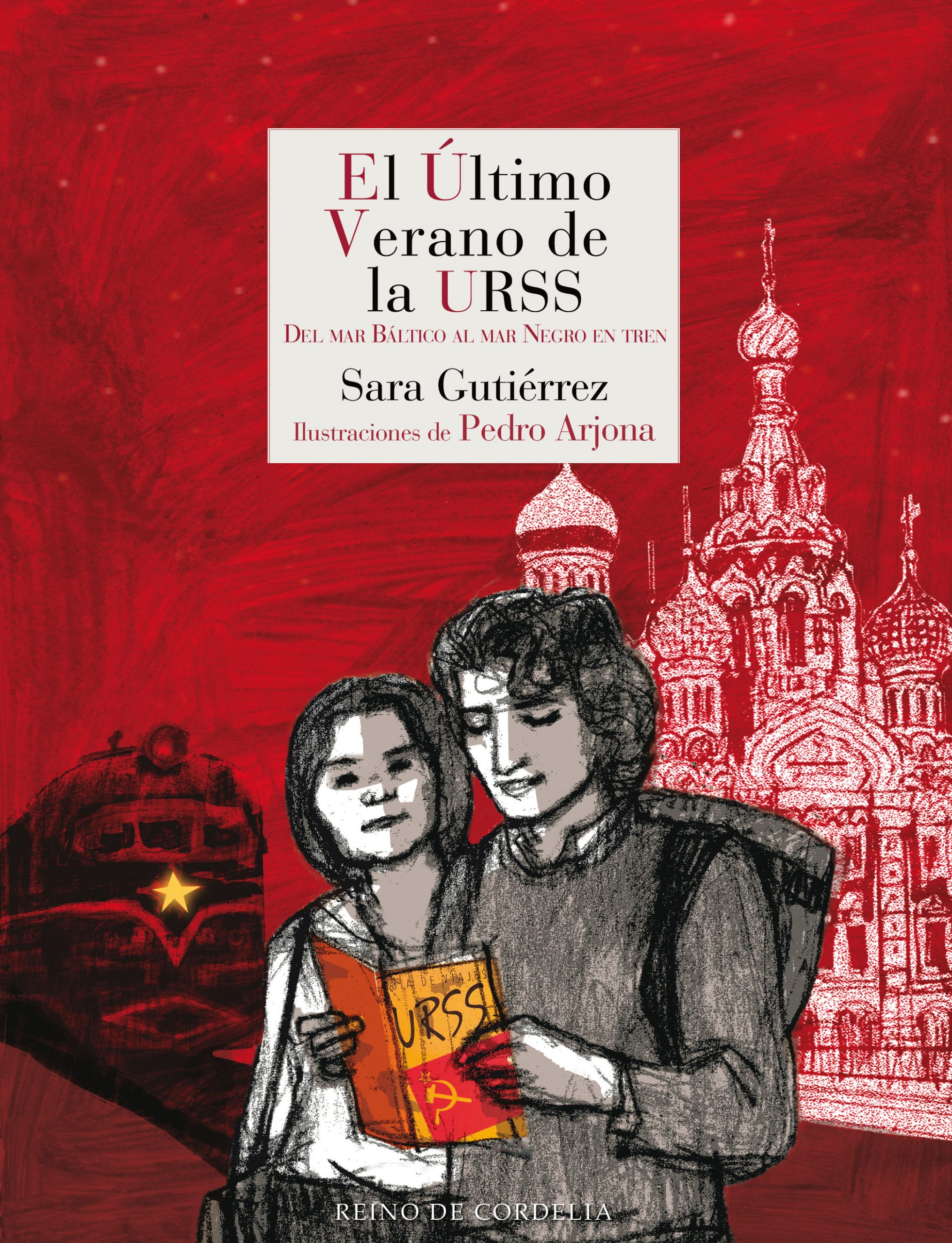 El último verano de la URSS: Del mar Báltico al mar Negro en tren