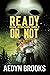 Ready or Not, Grave Intentions, Book 2 by Aedyn Brooks Ready or Not, Grave Intentions, Book 2 by Aedyn Brooks