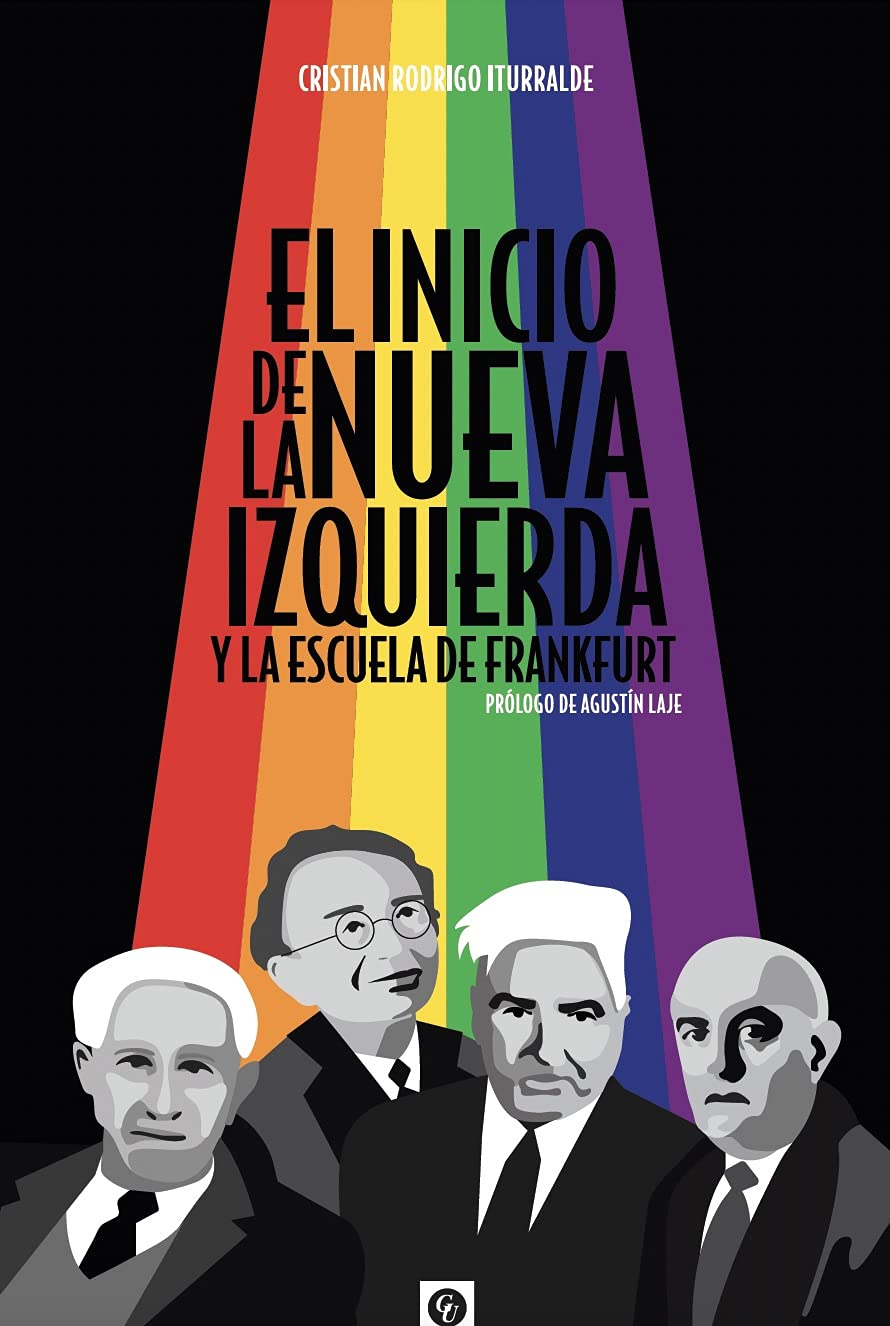 El inicio de la nueva izquierda y de la Escuela de Frankfurt (Spanish Edition)