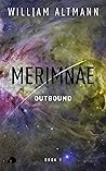 Merimnae: Outbound (1)