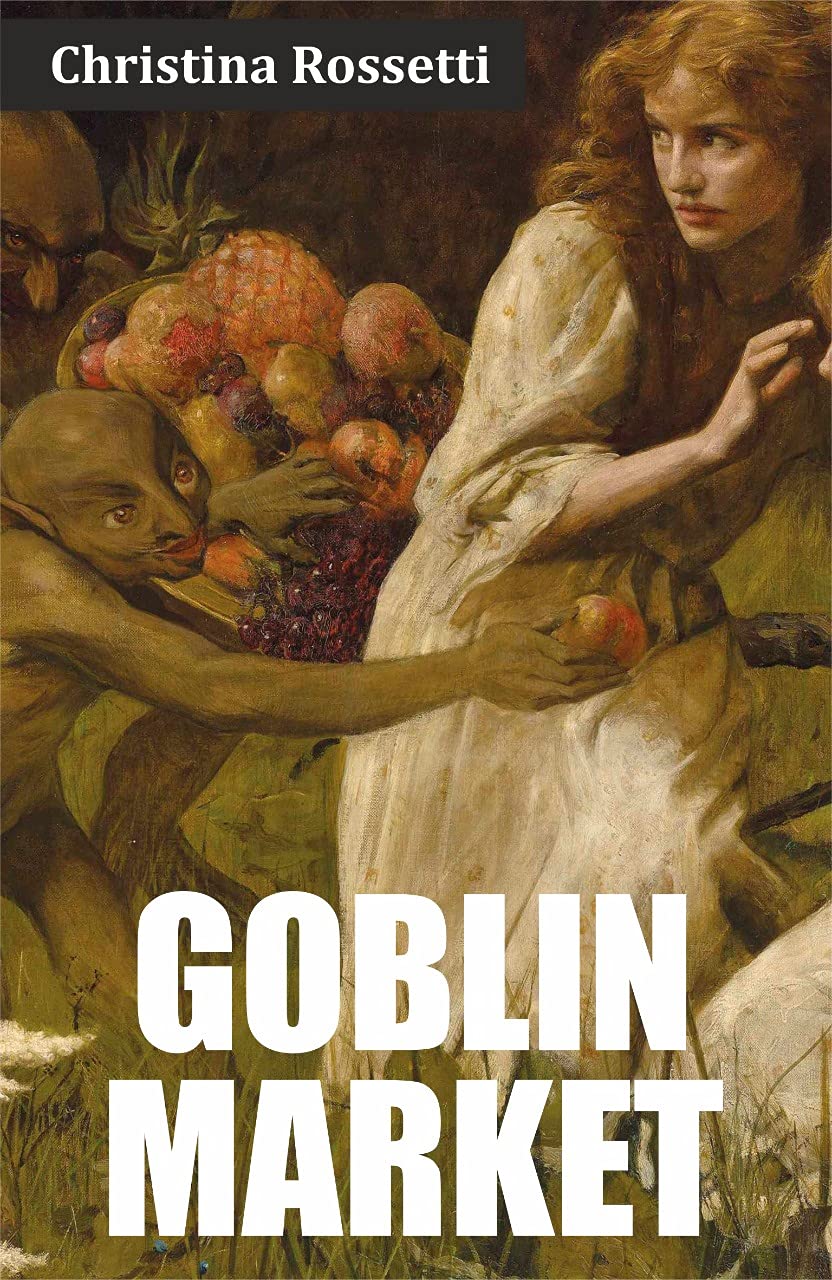 Goblin Market