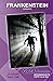 Frankenstein (adapted): Gre...
