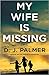 My Wife Is Missing