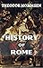 Theodor Mommsen: The History of Rome (Volumes 1-5)