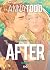 After: The Graphic Novel Vo...