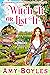 Witch It or List It (Magical Renovation Mysteries, #8)