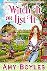 Witch It or List It