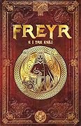 Freyr e i tre esili