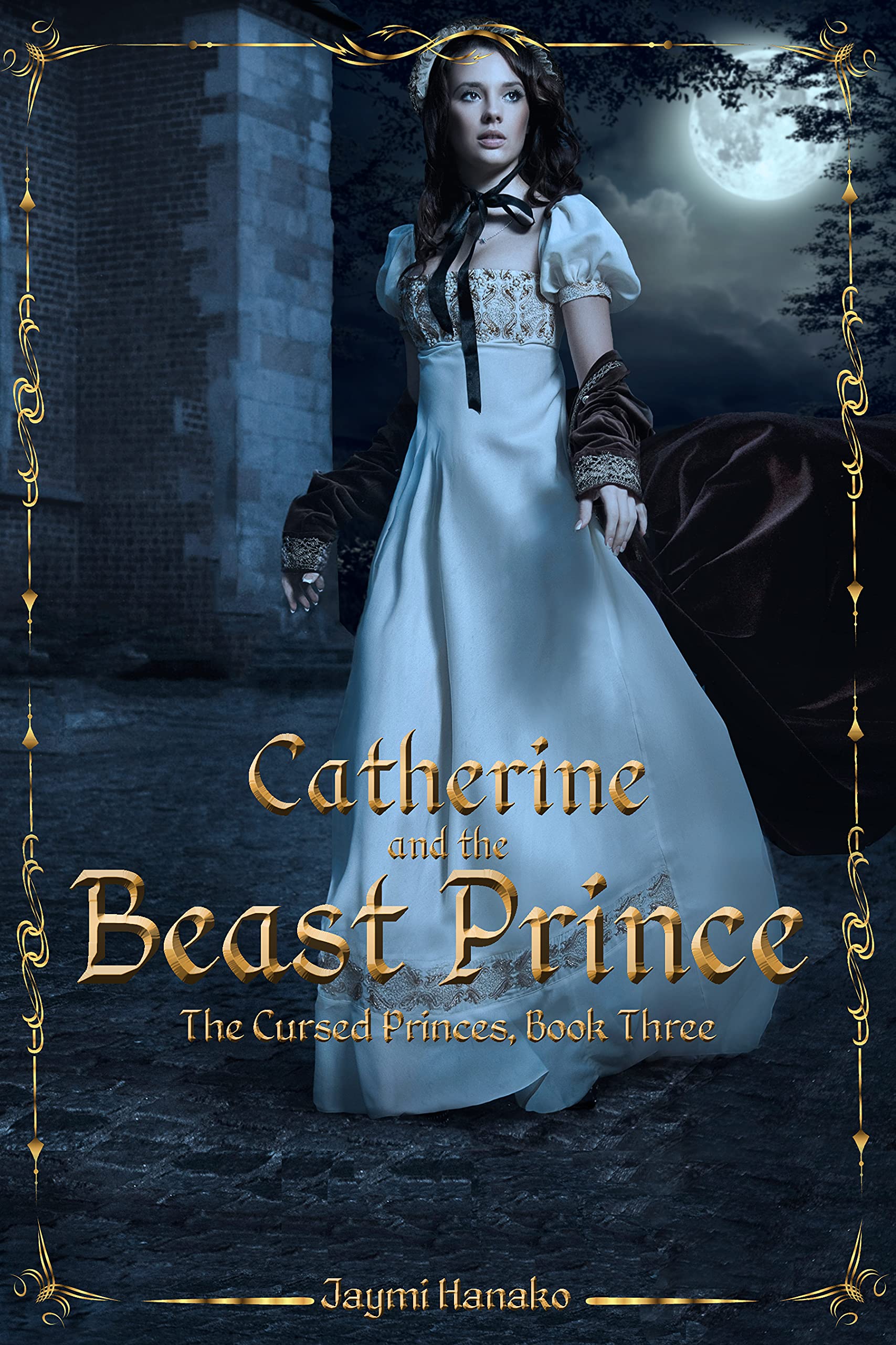 Catherine and the Beast Prince (The Cursed Princes Book 3)