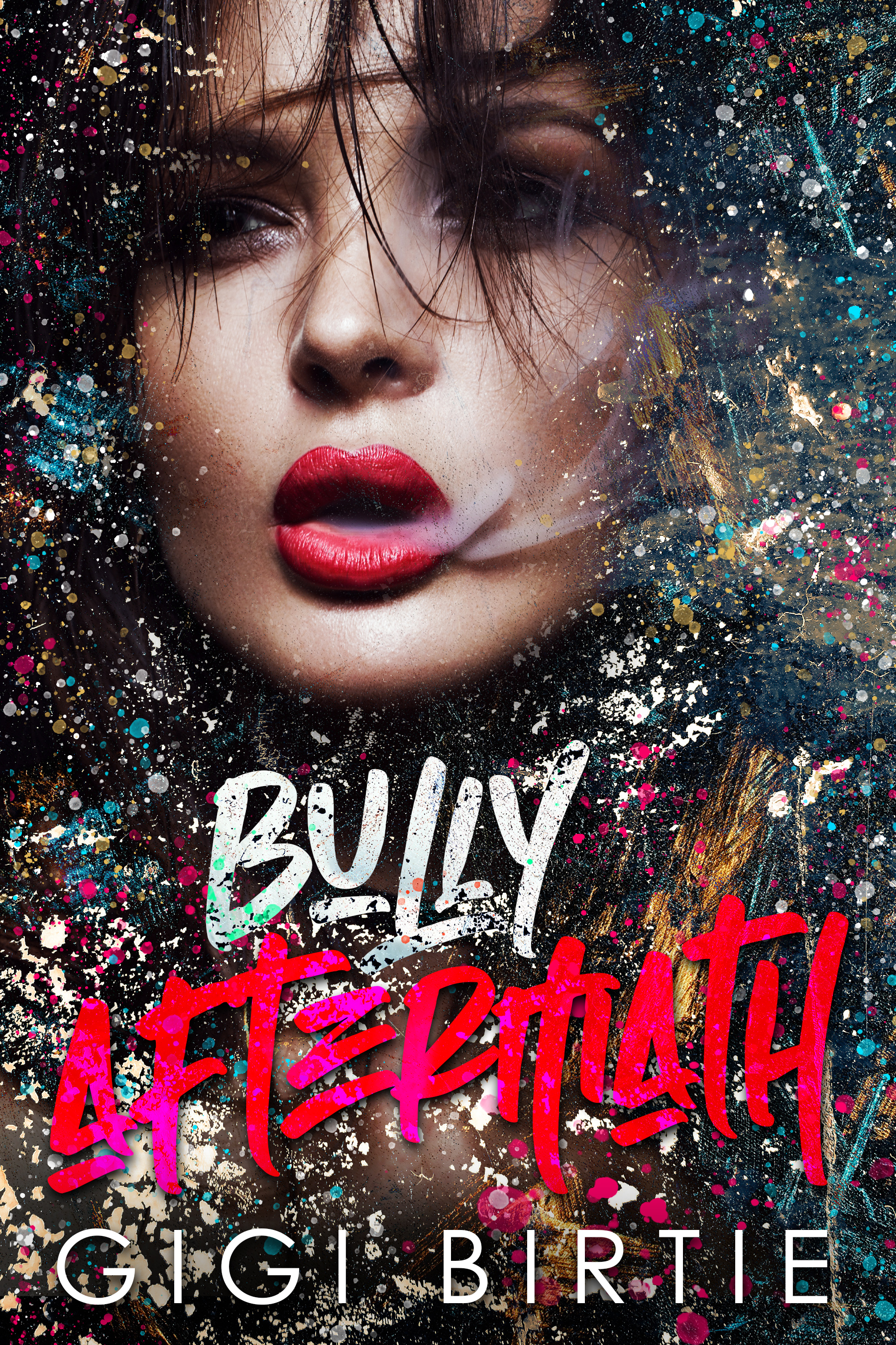 Bully Aftermath (Paperback)