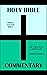 HOLY BIBLE + COMMENTARY: WO...