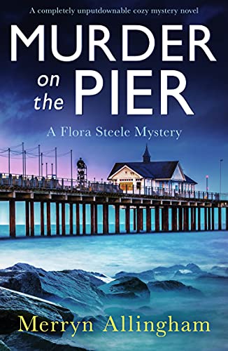 Murder on the Pier (Flora Steele, #2)