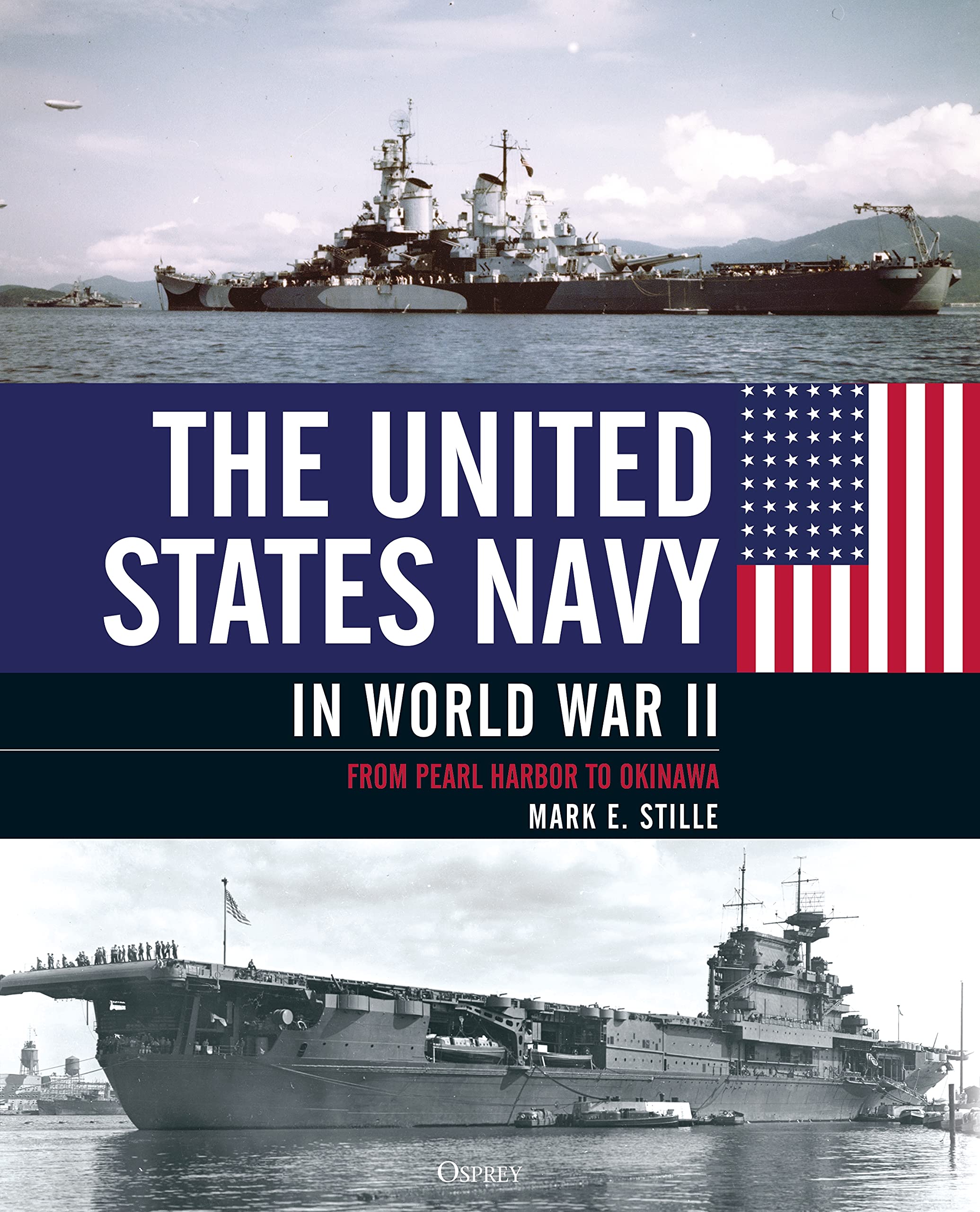 The United States Navy in World War II: From Pearl Harbor to Okinawa (Kindle Edition)