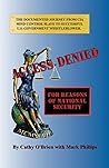 Access Denied: The Documented Journey From CIA Mind Control Slave To U.S. Government Whistleblower