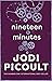 Nineteen Minutes by Jodi Picoult