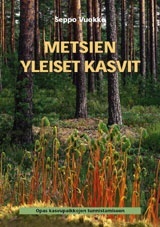 Metsien yleiset kasvit
