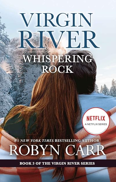 Whispering Rock (Virgin River, #3)