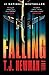 Falling A Novel by T j newman