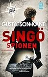 Singöspionen by Anders Gustafson