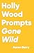 Hollywood Prompts Gone Wild...