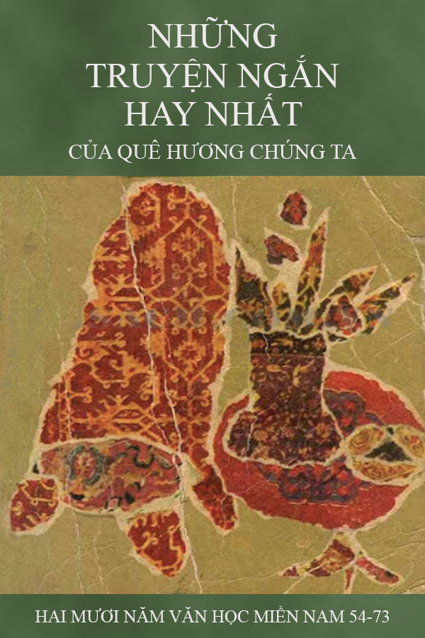 Những Truyện Ngắn Hay Nhất Của Quê Hương Chúng Ta