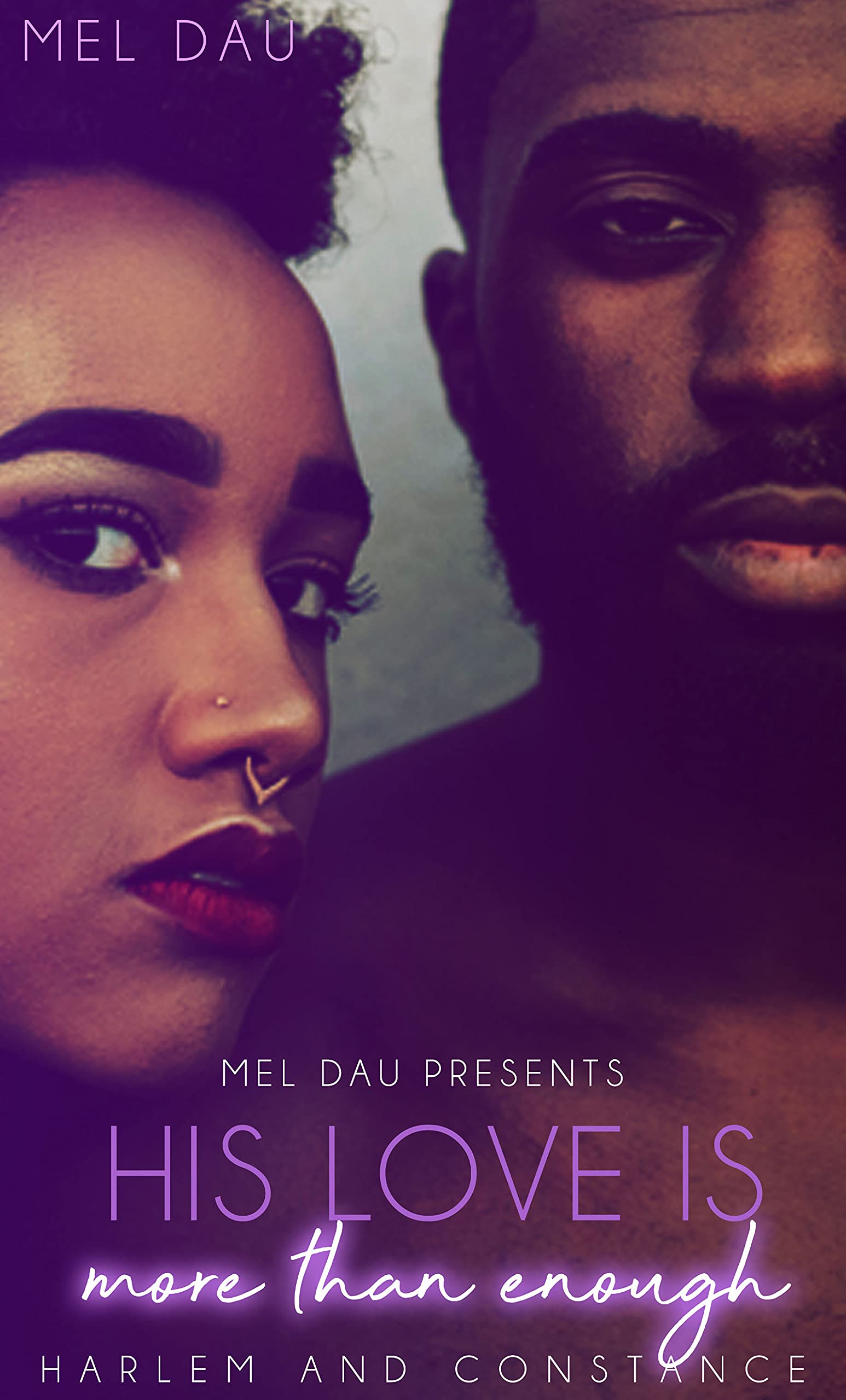 His Love Is More Than Enough : Harlem and Constance (Kindle Edition)