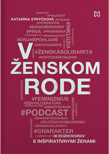 V ženskom rode. 30 rozhovorov s inšpiratívnymi ženami (Paperback)